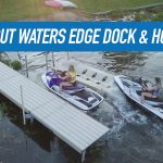 Behind the Lens: About Waters Edge Dock & Hoist